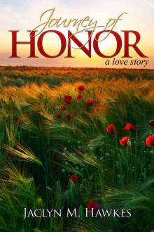 Journey of Honor A love story Read online