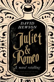 Juliet & Romeo Read online