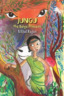 Jungu, the Baiga Princess Read online