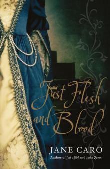 Just Flesh and Blood