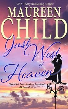 Just West of Heaven Read online
