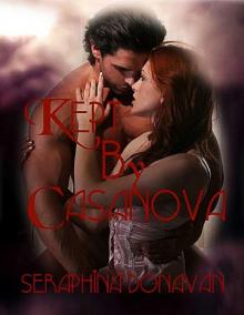 Kept By Casanova (Casanova Series) Read online