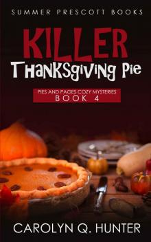 Killer Thanksgiving Pie (Pies and Pages Cozy Mysteries Book 4) Read online