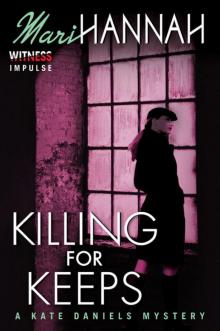 Killing for Keeps: A Kate Daniels Mystery (Kate Daniels Mysteries) Read online