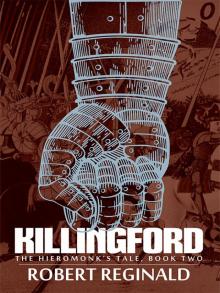 Killingford: The Hieromonk's Tale, Book Two Read online