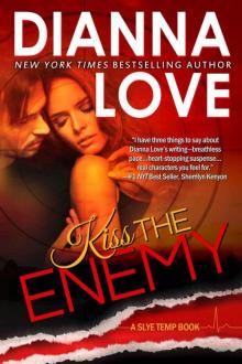 Kiss the Enemy (Slye Temp) Read online