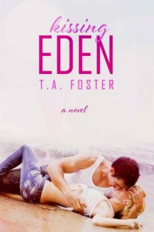 Kissing Eden Read online