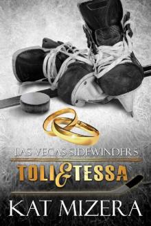 Las Vegas Sidewinders: Toli & Tessa (Book 6)