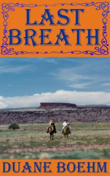 Last Breath (A Gideon Johann Western Book 5) Read online