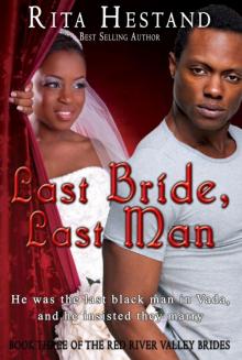 Last Bride, Last Man (Book Three of the Red River Valley Brides Series) Read online