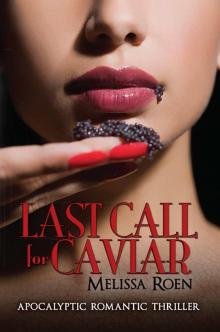 Last Call For Caviar Read online