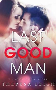Last Good Man: A Crown Creek Novel Read online