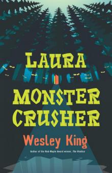 Laura Monster Crusher Read online