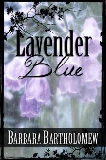 Lavender Blue: A Time Travel Romance (Lavender, Texas Series) Read online