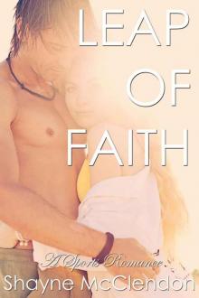 Leap of Faith: A Sports Romance (Love of the Game Book 3) Read online