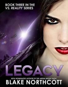 Legacy (The Vs. Reality Series Book 3) Read online