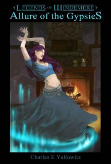 Legends of Windemere: 03 - Allure of the Gypsies Read online