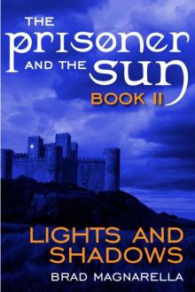 Lights and Shadows (The Prisoner and the Sun #2) Read online