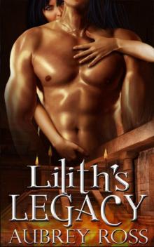 Lilith's Legacy Read online