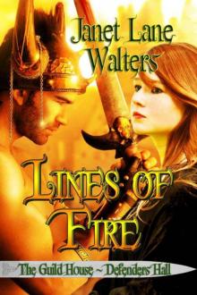 Lines of Fire (The Guild House - Defenders Hall) Read online