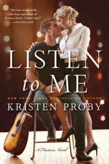 Listen To Me (Fusion #1) Read online