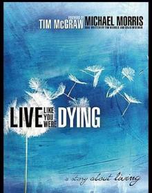 Live Like You Were Dying Read online