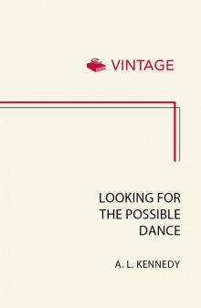 Looking For the Possible Dance Read online