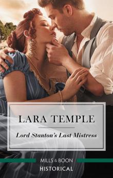 Lord Stanton's Last Mistress Read online