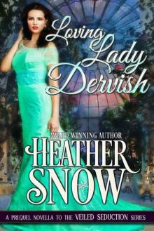 Loving Lady Dervish - A Veiled Seduction Novella Read online