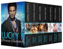Lucky 7 Brazen Bachelors Contemporary Romance Boxed Set Read online