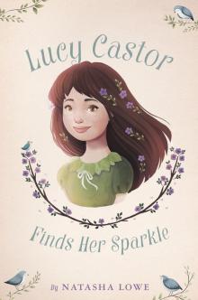 Lucy Castor Finds Her Sparkle Read online