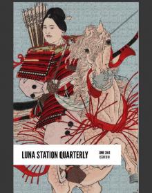 Luna Station Quarterly - Issue 018