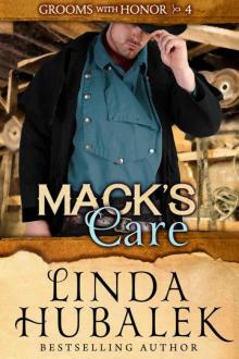 Mack's Care (Grooms With Honor Book 4) Read online