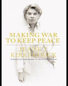 Making War to Keep Peace Read online