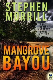 Mangrove Bayou Read online