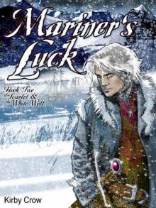 Mariner's Luck [Scarlet and the White Wolf Book 2] Read online