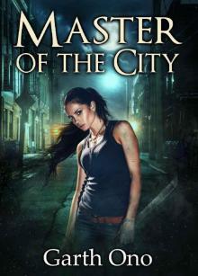 Master of the City (A Kate Brokenshire Zombie Slayer Adventure Book 3) Read online