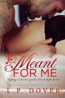 Meant for Me (A Second Chance standalone) Read online