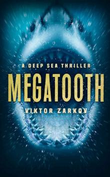 Megatooth: A Deep Sea Thriller Read online