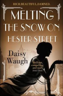 Melting the Snow on Hester Street Read online