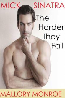 Mick Sinatra: The Harder They Fall Read online