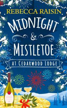 Midnight and Mistletoe At Cedarwood Lodge Read online