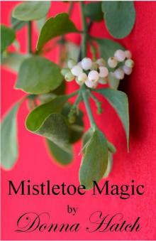 Mistletoe Magic, A Christmas Regency Short Story Read online