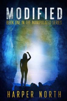 Modified: Book One in the Manipulated Series Read online