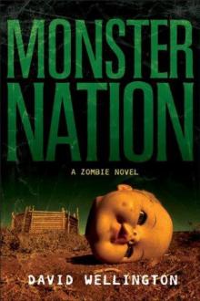 Monster Nation: A Zombie Novel Read online