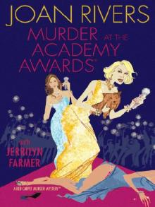 Murder at the Academy Awards (R): A Red Carpet Murder Mystery Read online