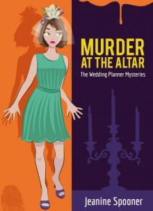 MURDER at the ALTAR (The Wedding Planner Mysteries Book 3) Read online
