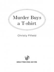 Murder Buys a T-Shirt
