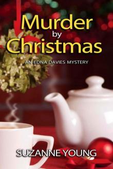 Murder by Christmas (Edna Davies mysteries) Read online