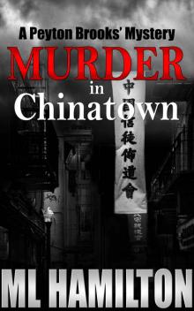 Murder in Chinatown (Peyton Brooks' Series Book 5) Read online